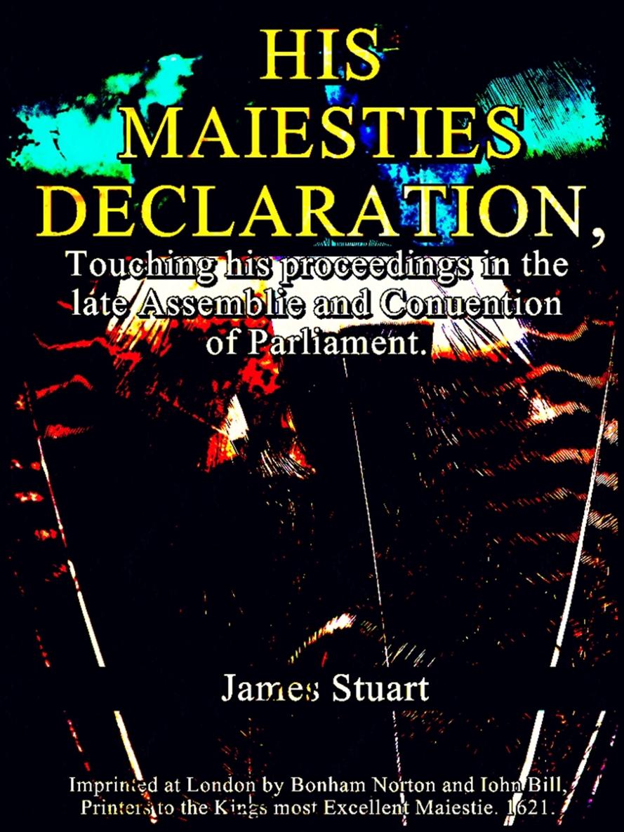 A PROCLAMATION declaring his MAIESTIES Pleasure concerning the dissoluing of - photo 1