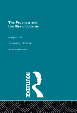 Adolphe Lods - The Prophets and the Rise of Judaism