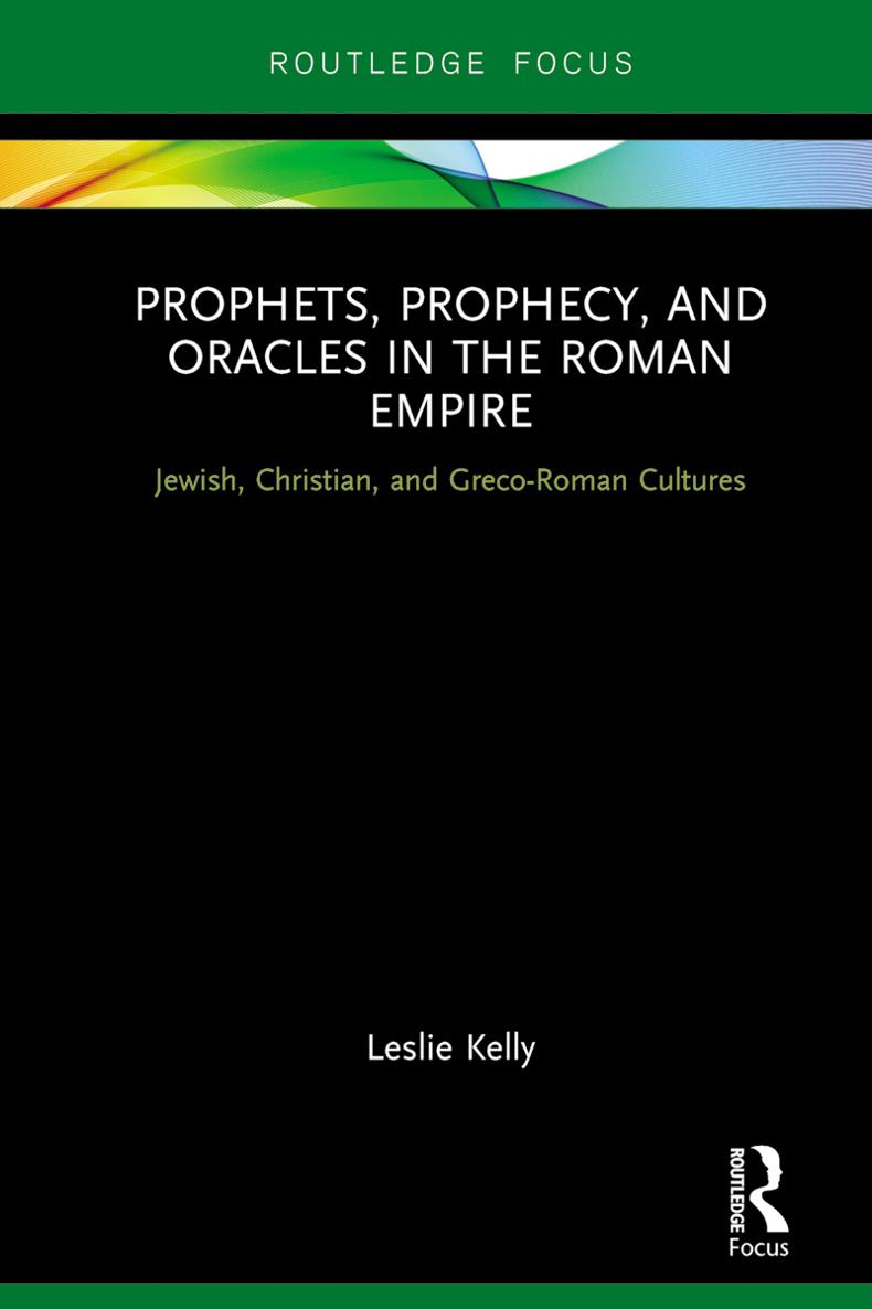 Prophets Prophecy and Oracles in the Roman Empire This book surveys the uses - photo 1