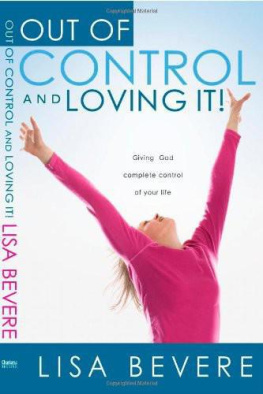 Lisa Bevere Out of control and loving it!