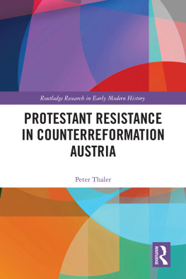Peter Thaler - Protestant Resistance in Counterreformation Austria