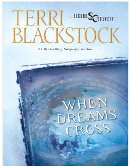 Terri Blackstock When dreams cross