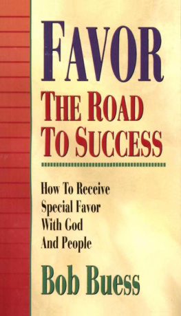 Bob Buess - Favor, the road to success