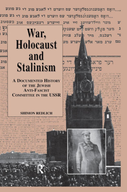 Redlich War, the Holocaust and Stalinism