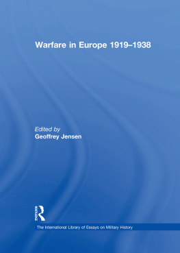 Geoffrey Jensen Warfare in Europe 1919–1938