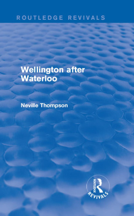 Neville Thompson Wellington after Waterloo