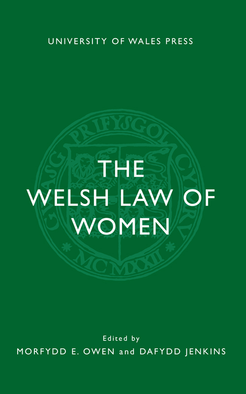 THE WELSH LAW OF WOMEN THE WELSH LAW OF WOMEN Studies presented to Professor - photo 1