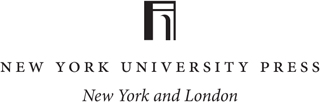 NEW YORK UNIVERSITY PRESS New York and London wwwnyupressorg 2014 by New - photo 1