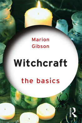 Marion Gibson - Witchcraft: The Basics