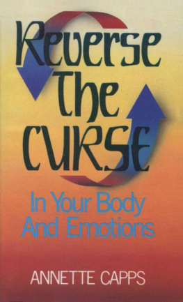 Annette Capps - Reverse the Curse in Our Body and Emotions
