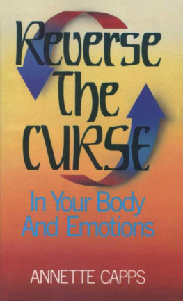 Annette Capps Reverse the Curse in Our Body and Emotions