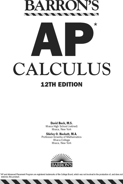 About the Authors David Bock taught AP Calculus during his 35 years at Ithaca - photo 2