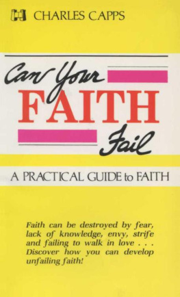 Charles Capps - Can your faith fail?