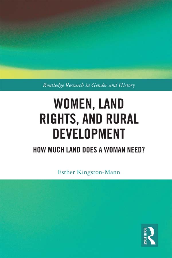 Women Land Rights and Rural Development The failure to include gender in the - photo 1