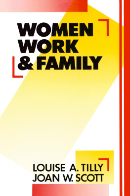 Louise A. Tilly - Women, Work and Family