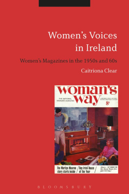 Caitriona Clear - Womens Voices in Ireland: Womens Magazines in the 1950s and 60s