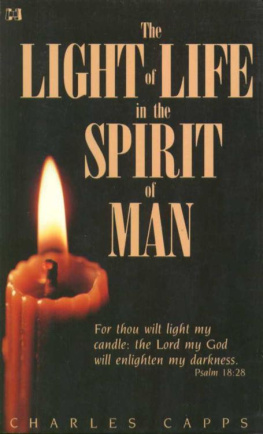 Charles Capps - The light of life in the spirit of man