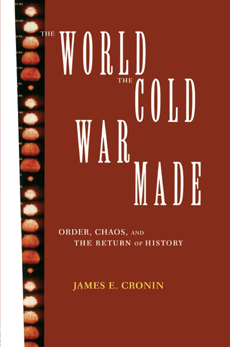 The World the Cold War Made - image 1