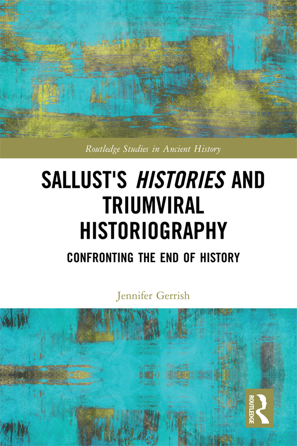 Sallusts Histories and Triumviral Historiography Sallusts Histories and - photo 1