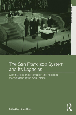 Kimie Hara The San Francisco System and Its Legacies