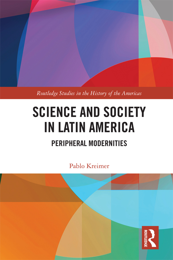 Science and Society in Latin America In the form of a sociological pilgrimage - photo 1