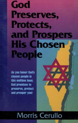 Morris Cerullo - God Preserves Protects and Prospers His Chosen People