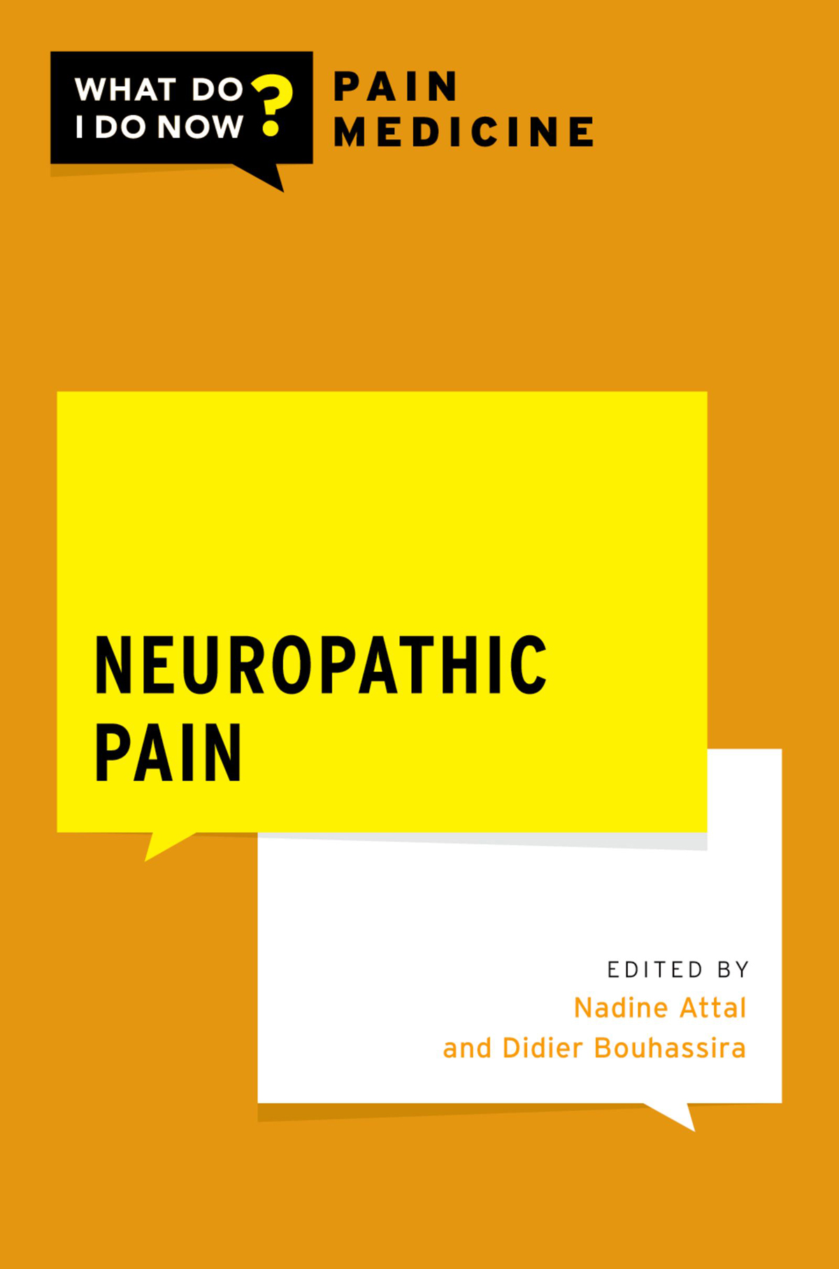 Neuropathic Pain What Do I Do Now Pain Medicine Series Editors Mark P - photo 1