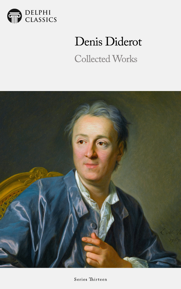 The Collected Works of DENIS DIDEROT 1713-1784 Contents Delphi - photo 1