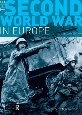 S.P. Mackenzie - The Second World War in Europe