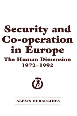 Alexis Heraclides - Security and Co-operation in Europe: The Human Dimension 1972-1992
