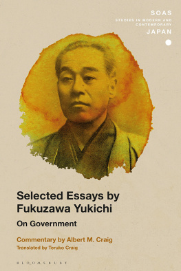 Yukichi Fukuzawa - Selected Essays by Fukuzawa Yukichi: On Government