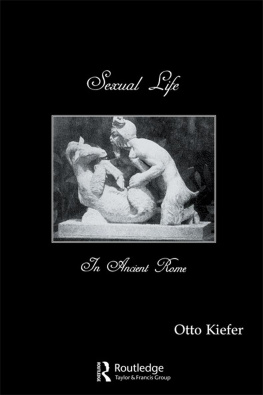 Otto Kiefer - Sexual Life In Ancient Rome