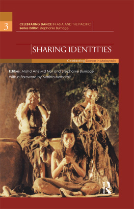 Mohd Anis Nor - Sharing Identities: Celebrating Dance in Malaysia