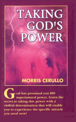 Morris Cerullo Taking Gods power