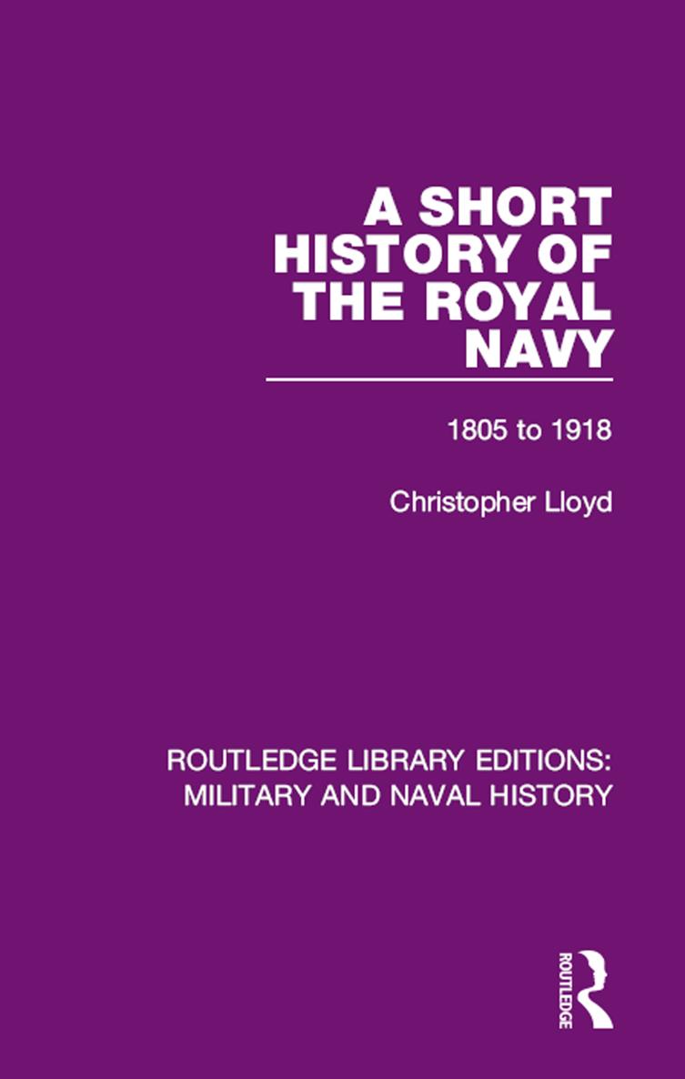 A Short History of the Royal Navy 1805-1918 - image 1