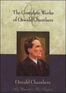 Oswald Chambers My utmost for His highest