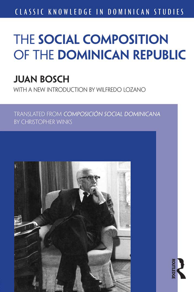 The Social Composition of the Dominican Republic With a New Introduction by - photo 1