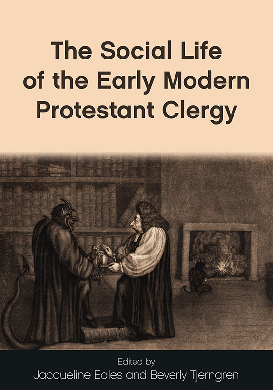 The Social Life of the Early Modern Protestant Clergy Special Issue of The - photo 1