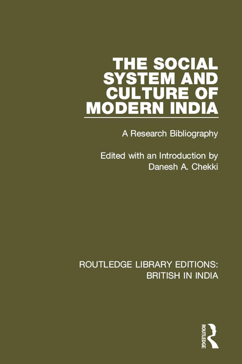 ROUTLEDGE LIBRARY EDITIONS BRITISH IN INDIA Volume 21 THE SOCIAL SYSTEM AND - photo 1