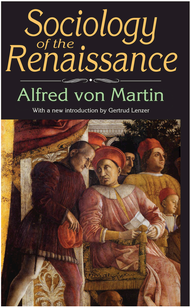 Sociology of the Renaissance Sociology of the Renaissance Alfred von - photo 1