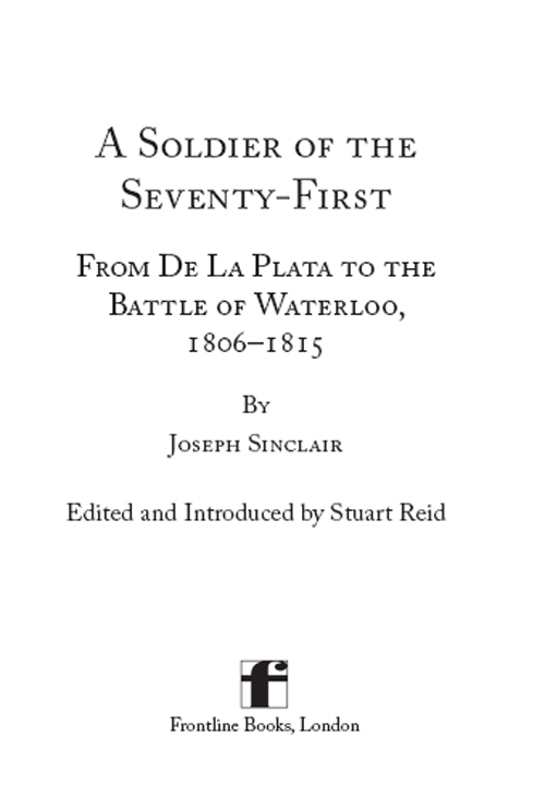 A Soldier of the Seventy-First From de la Plata to the Battle of Waterloo - photo 2