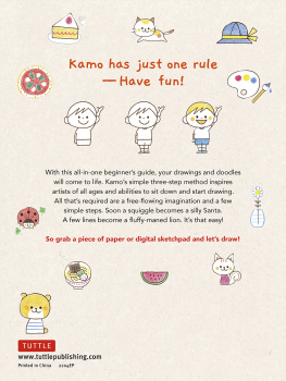 Kamo - How to Draw Cute Doodles and Illustrations: A Step-by-Step Beginners Guide [With Over 1000 Illustrations]