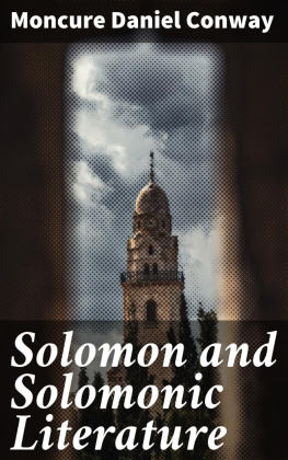 Moncure Daniel Conway - Solomon and Solomonic Literature