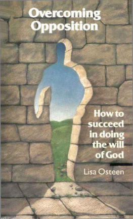 Lisa Comes (Nee Lisa Osteen) - Overcoming Opposition