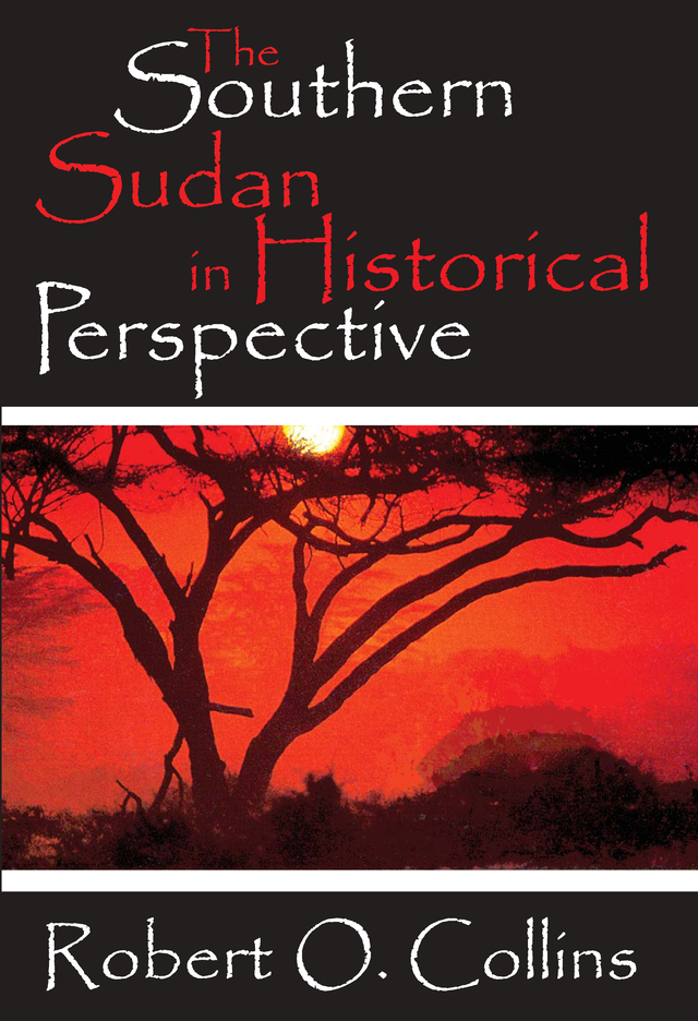 The Southern Sudan in Historical Prespective The Southern Sudan in Historical - photo 1