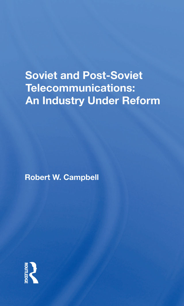 Soviet and Post-Soviet Telecommunications Soviet and Post-Soviet - photo 1