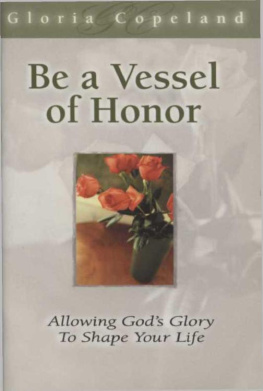 Gloria Copeland Be a Vessel of Honor