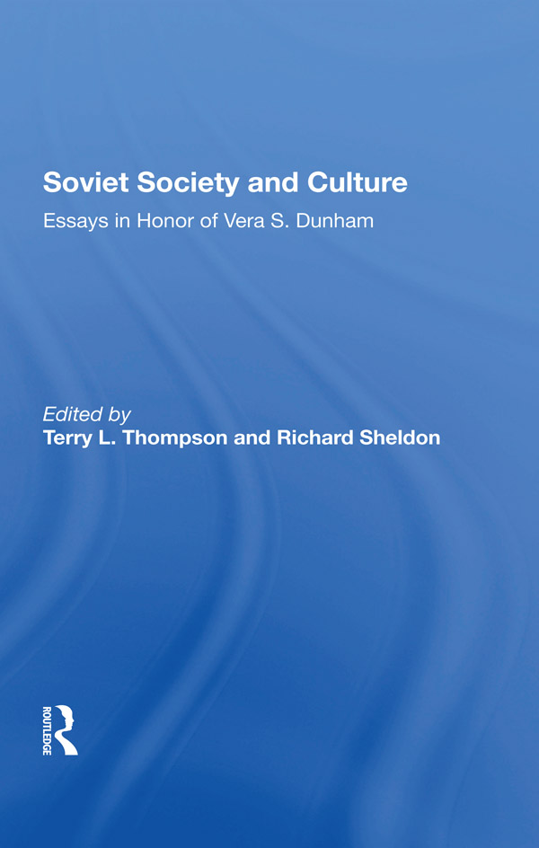 Soviet Society and Culture About the Book and Editors Academic analysis has - photo 1