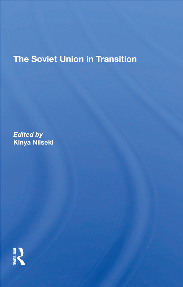 The Soviet Union in Transition About the Book and Editor Because of the recent - photo 1