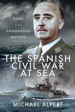 Michael Alpert The Spanish Civil War at Sea